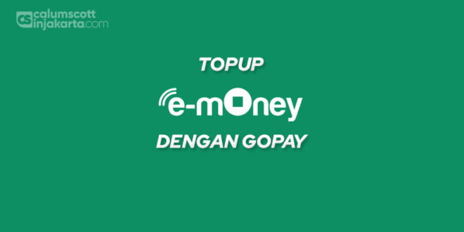 Cara Top Up e-Money di GoPay